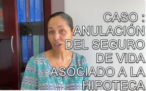ANULACIÓN DEL SEGURO DE VIDA ASOCIADO A LA HIPOTECA